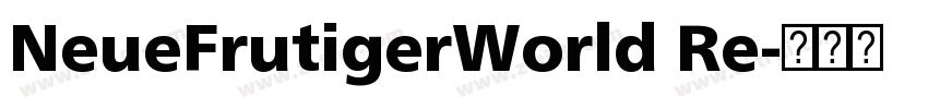 NeueFrutigerWorld Re字体转换